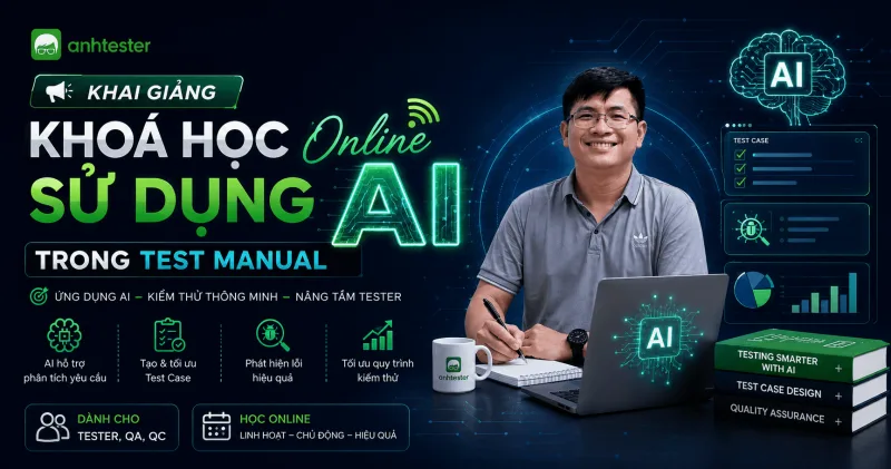 💥Lịch khai giảng khoá học Online sử dụng AI trong Test Manual tháng 8/2026