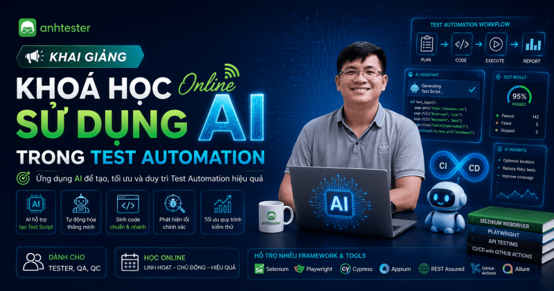 🤖Lịch khai giảng khoá học Online sử dụng AI trong Test Automation tháng 8/2026