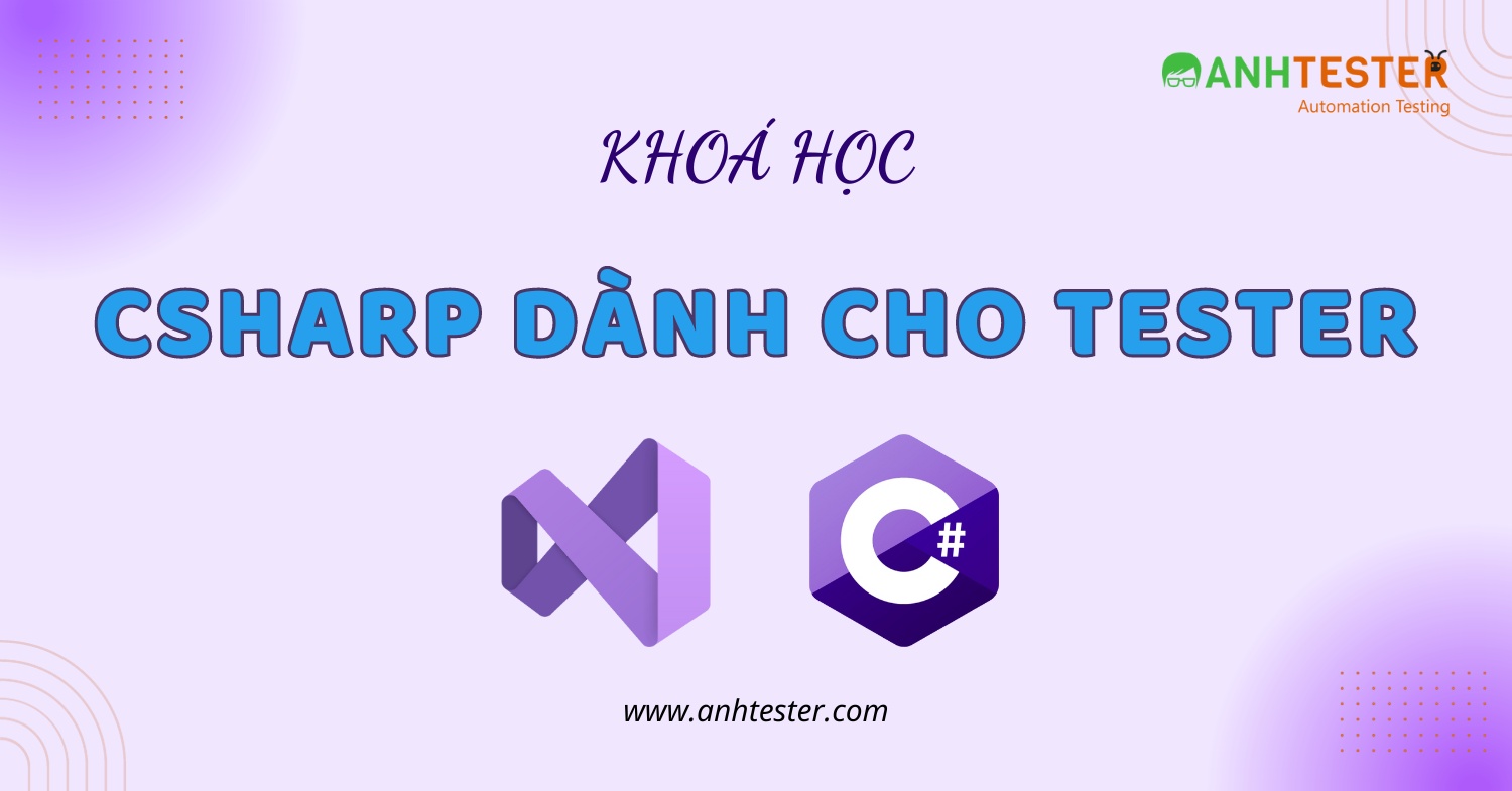 Khoá học CSharp dành cho Tester