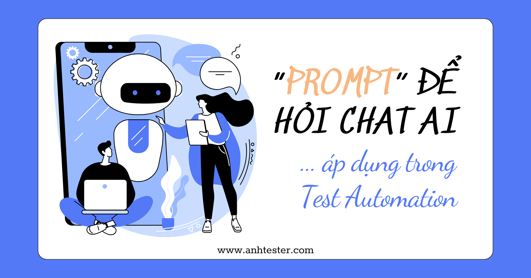 Prompt để hỏi Chat AI trong Software Testing Automation