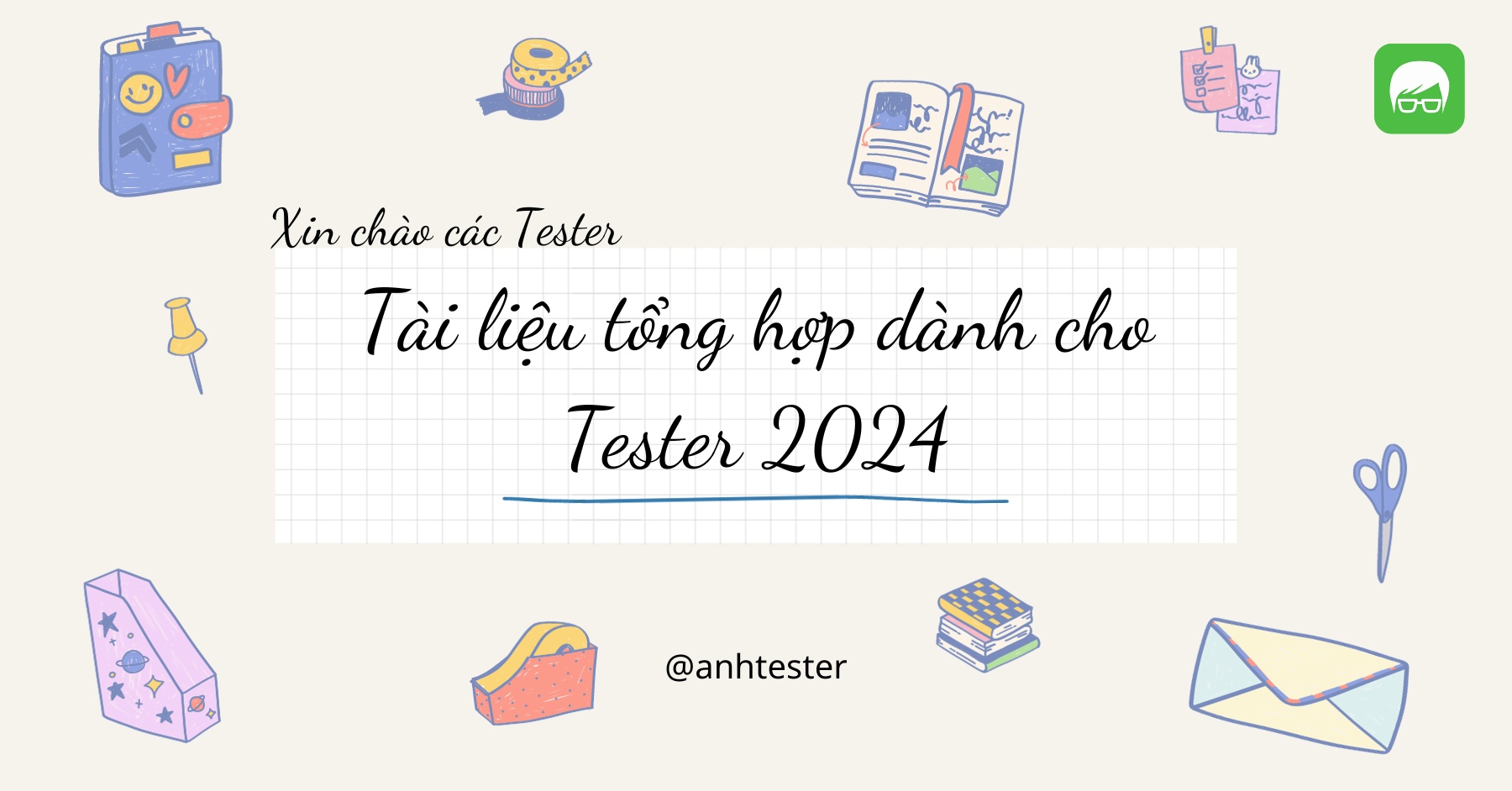 Tài liệu tổng hợp dành cho Tester 2024 - Testing Materials